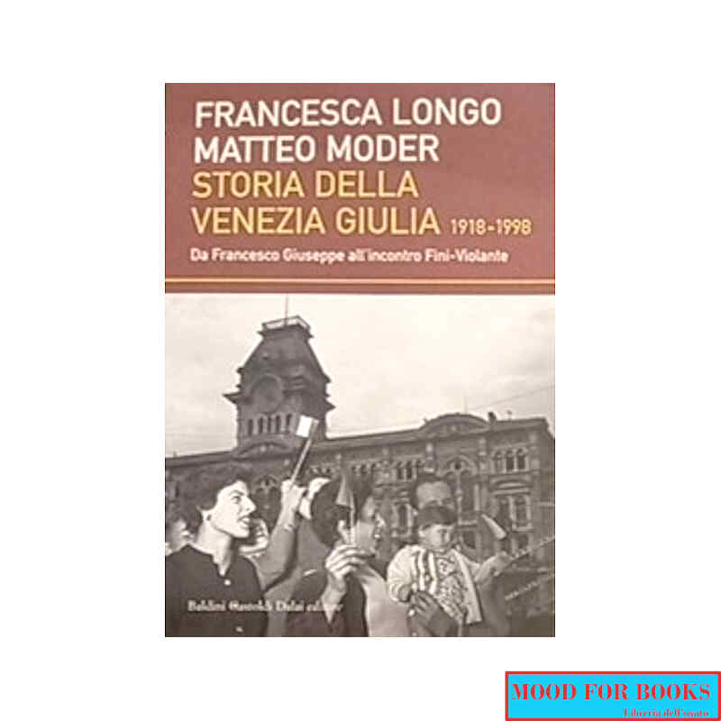 Storia della Venezia Giulia 1918-1998
