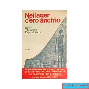 Nei lager c'ero anch'io