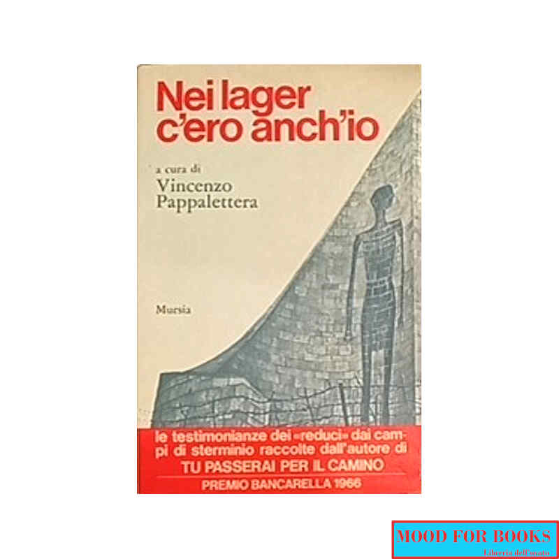 Nei lager c'ero anch'io