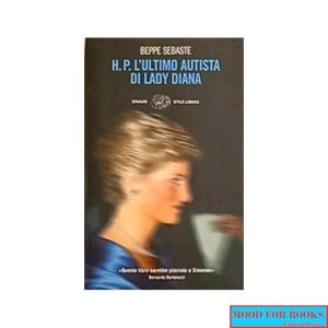 H. P. l'ultimo autista di Lady Diana*