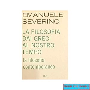 La filosofia dai greci al nostro tempo