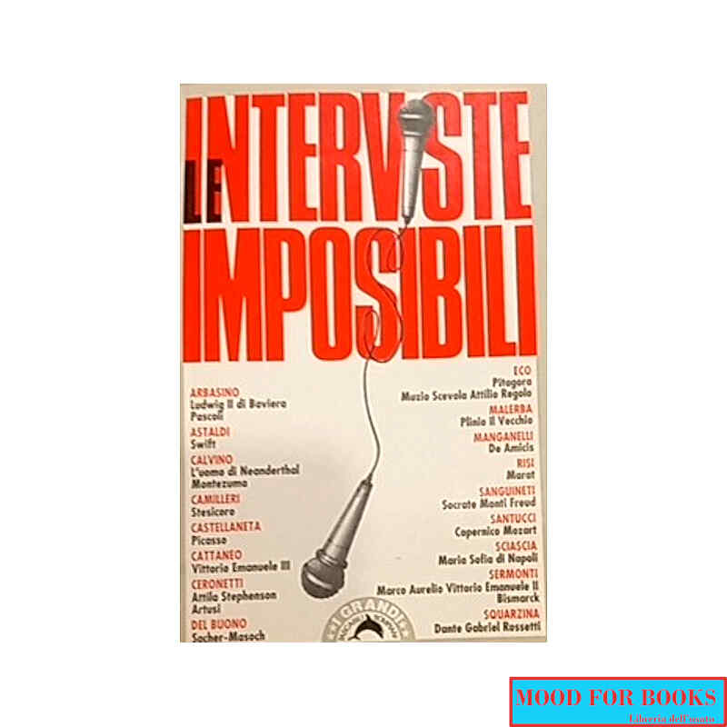 Le interviste impossibili*