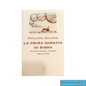La prima sorsata di birra