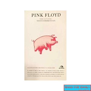 Pink Floyd. Testi commentati*