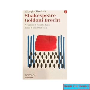 Shakespeare Goldoni Brecht